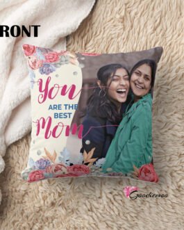 You are the Best MOM, Personalised Cushion